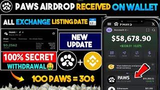 Paws Received on Wallet | Paws Airdrop Price Prediction | Paws Airdrop New Update | Paws New Task