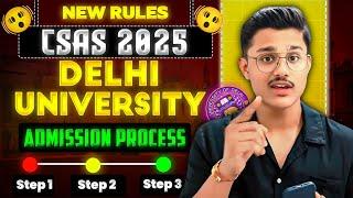 Delhi University Csas Portal New Rules Out| Complete Process Of Admission In Du Through Cuet 2025