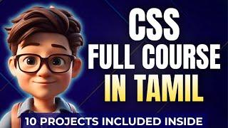 Learn CSS In Tamil | Beginner Friendly Course Tutorial With 10 Projects | Part 1