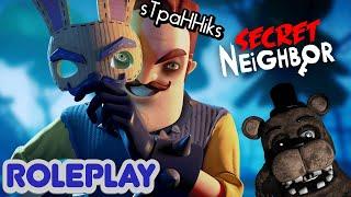 ФНАФ В Secret Neighbor! РОЛПЛЕЙ ФИЛЬМ В SN С МОЕЙ КОМАНДОЙ! Самый Худший фильм в истории! SNFNAF