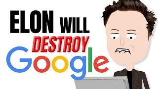 Elon Musk's SECRET Plan To DESTROY Google!