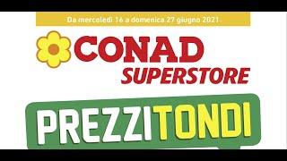 VOLANTINO CONAD OFFERTE valida dal 16 al 27 Giugno 2021 | Mondo volantino