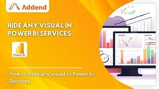 How to Hide any visual in Power bi Services