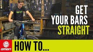 How To Get Your Bars & Stem Perfectly Straight | Mountain Bike Maintenance