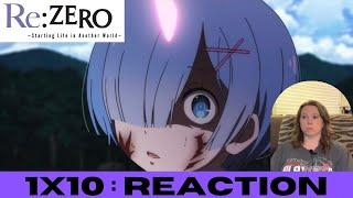 Re:Zero - 1x10 - REACTION!! - "Fanatical Methods Like a Demon"