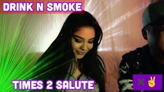 Times2Salute & Dekoy SacredScripts - drink & smoke (official video)