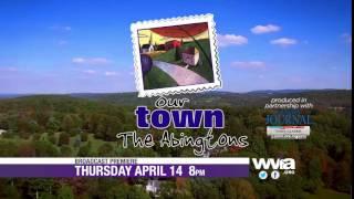 Gia Reviello - Our Town: The Abingtons - Thursday, April 14 at 8p on WVIA-TV