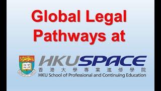 Global Legal Pathways at HKU SPACE (English version for Instagram)