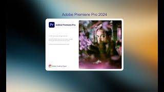 install Adobe Premiere Pro 2024 on macOS Monterey