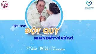 Hội Thảo Đột Quỵ - Nhận biết & Xử Trí | Bệnh viện Đa Khoa Tâm Trí Nha Trang