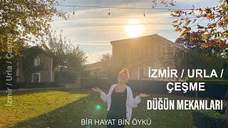 İZMİR’DE 10 DÜĞÜN MEKANI ! / İzmir / Urla / Çeşme