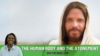 The Human Body and The Atonement