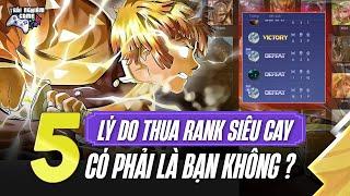 Liên Quân Top 5 Lý Do Khiến Bạn Thua Rank Cực Nhiều Đầu Mùa S3 2024, Có phải bạn không ?