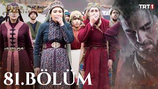 Diriliş Ertuğrul 81. Bölüm