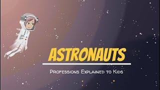 Astronauts | Learn about Jobs and Occupations | Dreamers | Kreative Leadership