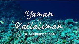 YAMAN SA KAILALIMAN: WEST PHILIPPINE SEA