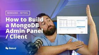 How to quickly build a MongoDB admin panel / GUI / client