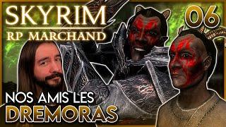 LES DREMORAS SONT NOS AMIS - RP MARCHAND | Légendaire (Difficulté MAX) | Skyrim Anniversary Edition