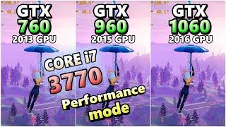 GTX 760 960 1060×core i7 3770/fortnite chapter5 Season4/performance/FPS/フォートナイト/2024