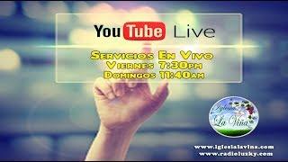 Iglesia La Viña, Inc. Live Streaming