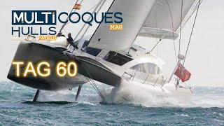 Tag 60 Catamaran - Boat review - Multihulls World - Multicoques Mag