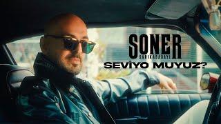 Soner Sarıkabadayı - Seviyo muyuz? (Official Video)