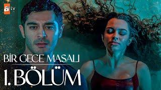 Bir Gece Masalı - Episode 1 @atvturkiye