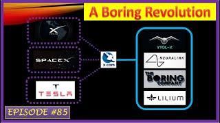 Elon Musk Has X.COM Funding Secured + Boring Co, Neuralink, Tesla & Space-X    ️   Episode #85