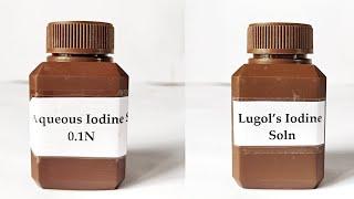 Iodine solution Preparation | Lugol's Iodine | Aqueous Iodine | 0.1N Iodine