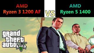 Ryzen 3 1200 AF vs Ryzen 5 1400 GTA 5 - Ryzen 1200 AF Comparison Ryzen 1400