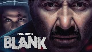 Sunny Deol Superhit Action Thriller Hindi Full Movie | BLANK | Karan Kapadia, Ishita Dutta