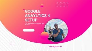 Google Analytics 4 Tutorial 2024 | Setup Guide