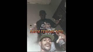 Nama Tengah Tipu (Acaxxxxx) - Nonez x Ronall x Yotam [Prod by : DJ NUEL MILI]