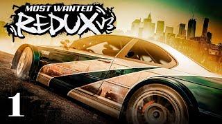 BLACKLIST 15-10 | NFS Most Wanted REDUX V3 - Full Game - Part 1 [Stream]