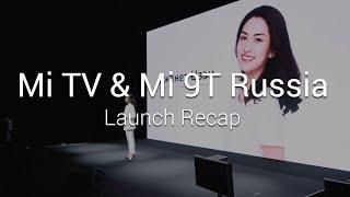 Mi Launch: Mi TV | Mi 9T Launch Events in Moscow, Jun 17th, 2019