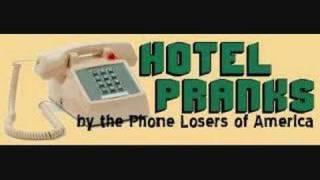 Hotel Prank Call - "Drugs and Hookers"