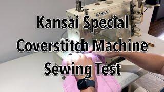 Kansai Special Coverstitch Machine Sewing Test