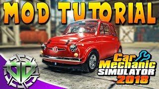 Car Mechanic Simulator 2018 : How to Install Mods! Tutorial (PC)