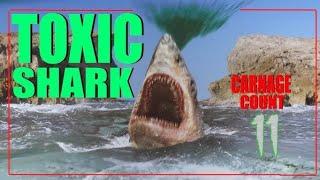 Toxic Shark (2017) Carnage Count