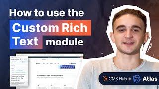 HubSpot CMS: How to Use the Custom Rich Text Module | Atlas Theme Tutorials