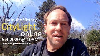 Joy in the Victory - CityLight Online 5.4.2020