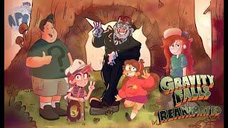 Gravity Falls Reanimated