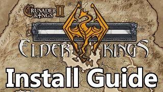 Elder Kings Install Guide - Latest Version - CK2 2.8+