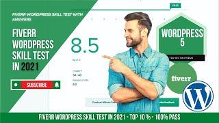 Fiverr WordPress 5.1 Skill Test With Answers 2021 - Top 10% | how to pass fiverr skill test