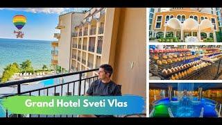 Гранд Хотел Свети Влас / Grand Hotel Sveti Vlas