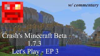 Minecraft Beta 1.7.3 Let's Play w/commentary - Episode 3 - A Mountain of Ambitions