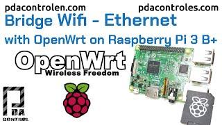 Bridge #Wifi  - Ethernet with #OpenWrt on #Raspberry Pi 3 B + : PDAControl