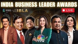 IBLA 2024 LIVE: 20th India Business Leader Awards | Celebrating Leadership | CNBC TV18 | IBLA 2024