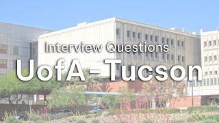 Interview Questions - University of Arizona College of Medicine Tucson