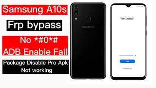 Samsung A10s Frp Bypass Code *#0*# Not Working | Samsung Frp Adb enable fail 2024